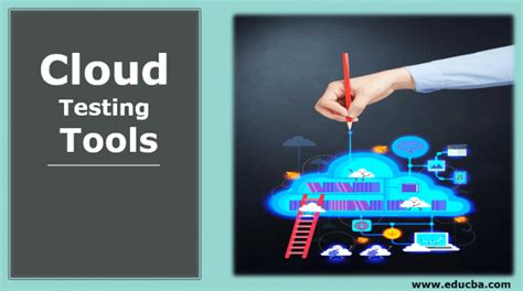 Cloud Testing Tools Top 11 Useful Cloud Based Software Testing Tools