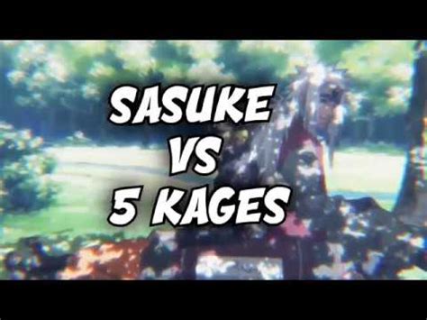 FR SASUKE VS 5 KAGES VF YouTube