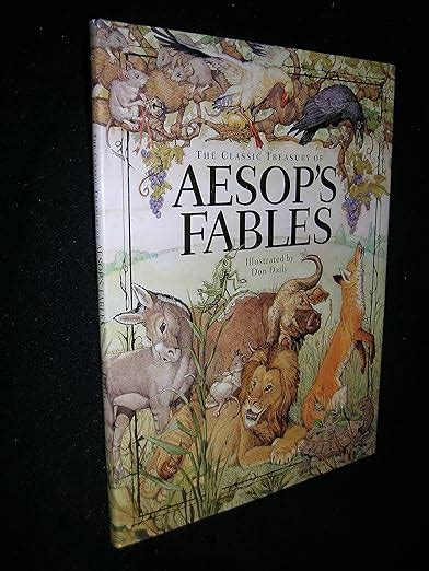 The Classic Treasury Of Aesops Fables By Daily Don