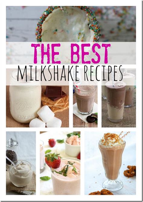 Best Milkshake Recipes Best Milkshakes Milkshake Recipes Yummy Drinks