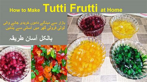 How To Make Tutti Frutti At Home Make Tutti Frutti Recipe In 10