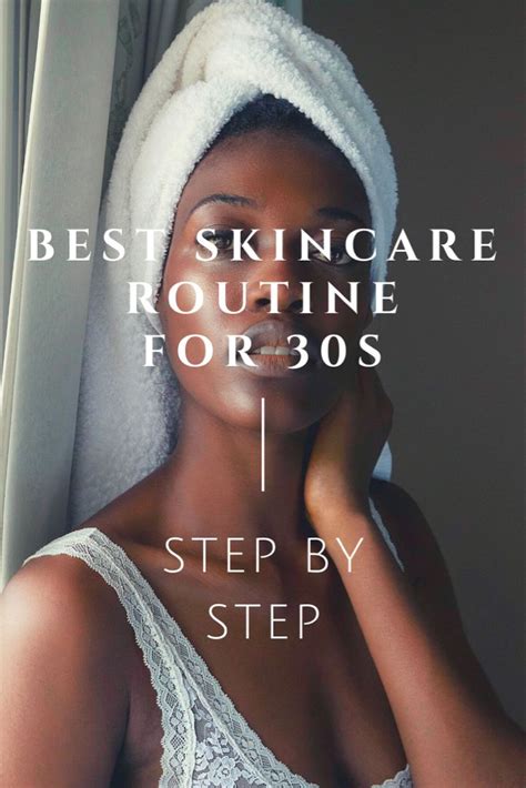 Best Anti Aging Skincare Routine For 30s Step By Step Anti Aging