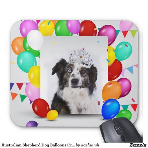 Australian Shepherd Dog Balloons Crown Birthday Mouse Pad Australian