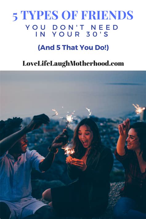 5 Types Of Friends You Don't Really Need In Your 30's ...