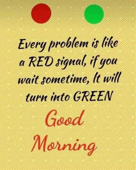 Picture Every Problem Is Like A Red Signal Good Morning Quotes