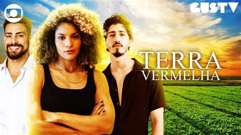 Terra Vermelha Conheça O Elenco E História Da Nova Novela Das 9 Da