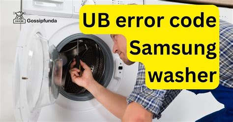 Ub Error Code Samsung Washer Gossipfunda