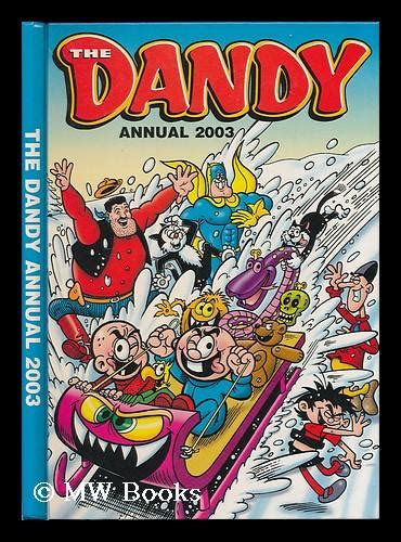 The Dandy Annual 2003 By D C Thomson London The Dandy Book