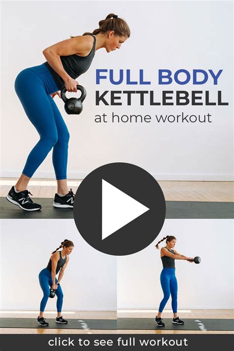 Minute Full Body Kettlebell Workout Video Nourish Move Love