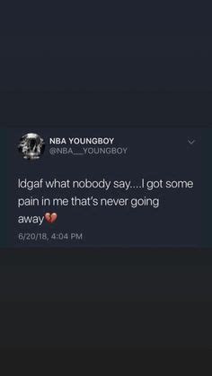 Nba youngboy quotes about love. NBA YoungBoy- YoungBoy Never Broke Again | Quotes For the Coldhearted | Pinterest | Nba quotes ...