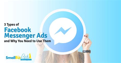 3 Types Of Facebook Messenger Ads And Why You Need To Use Them