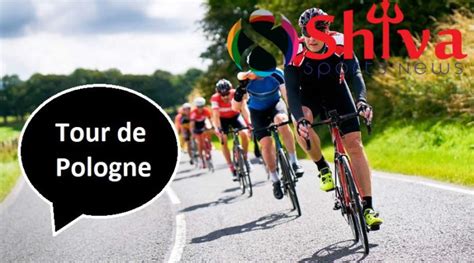 Watch 2023 Tour De Pologne Live Stream Abroad With Vpn Free Shiva Sports News