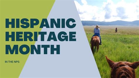 Hispanic Heritage Month In The Nps Youtube