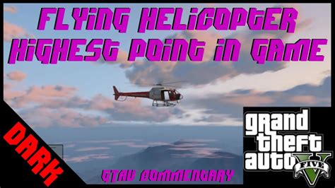 How to fly a helicopter in gta 5 pc. "GTA 5" - Fly Helicopter to Highest Point + KO'd (Grand ...