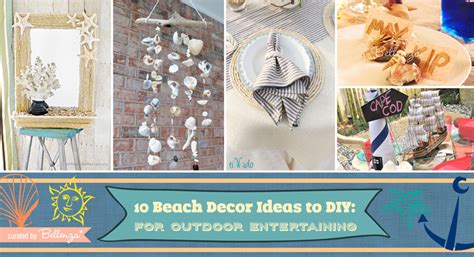 10 Diy Beach Decor Ideas For Outdoor Entertaining