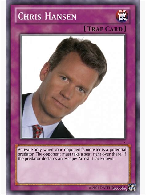 Chris Hansen Trap Card Poster For Sale By Ecooley Redbubble