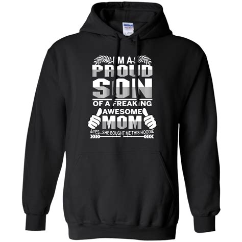 My next feeling was pride. Mother's Day Shirts I'm A Proud Son Of A Freaking Awesome ...