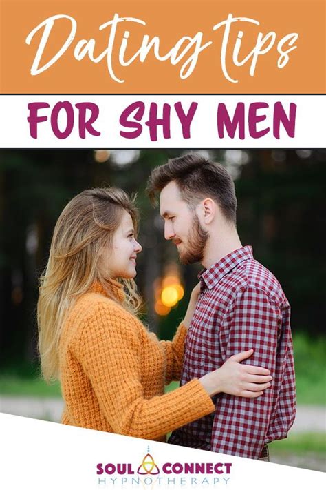 What Shy Men Need To Know About Dating And How To Attract The Attention