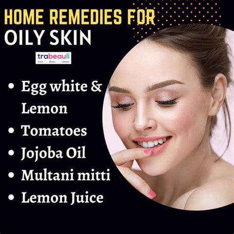 How To Get Rid Of Oily Skin Fast Home Remedies And Products Trabeauli