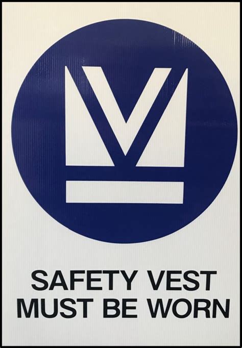 safety vest must be worn sign — corflute esafety supplies