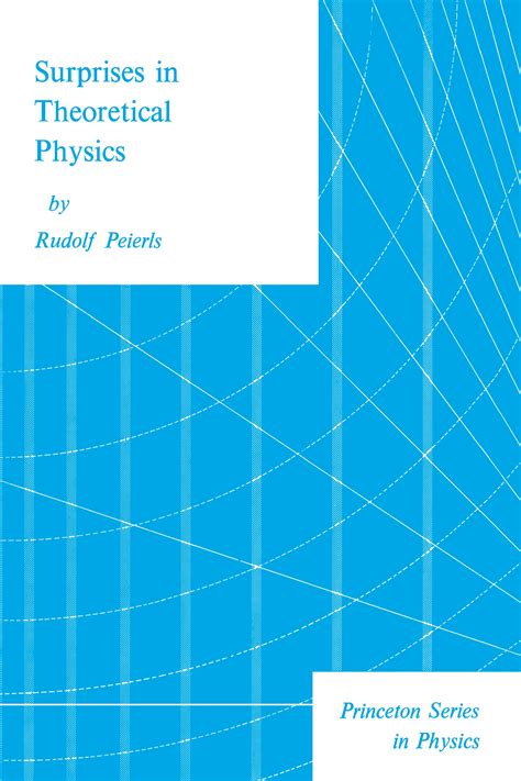 Surprises In Theoretical Physics Princeton University Press