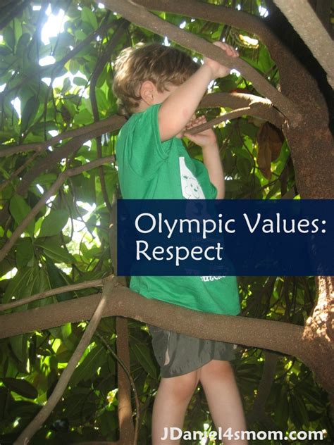 Maybe you would like to learn more about one of these? Olympic Values: Week One- Respect - JDaniel4s Mom