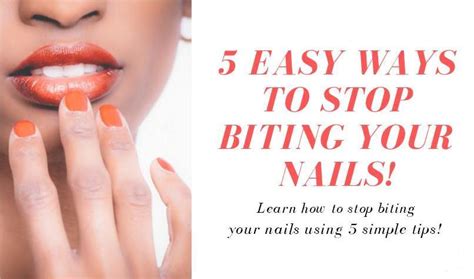 5 Easy Ways To Stop Biting Your Nails