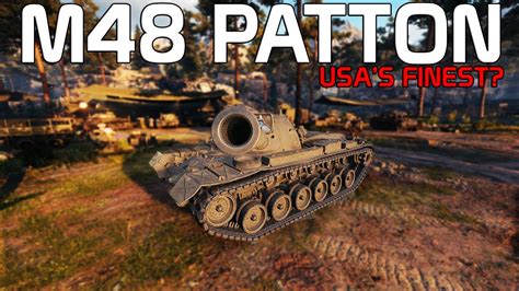 M48 Patton Usas Finest Tank World Of Tanks Youtube