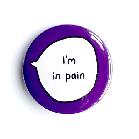 Im In Pain Pin Badge Button Etsy
