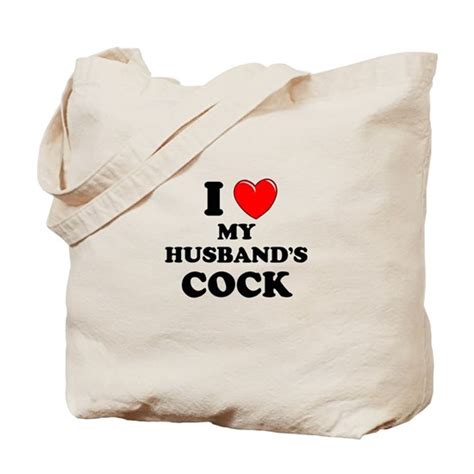 i love my husband s cock tote bag by i heart naughty cafepress