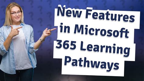 What Are The Latest Updates In Microsoft 365 Learning Pathways Youtube