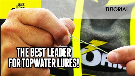 Best Leaders For Top Water Lures How To Fish Youtube