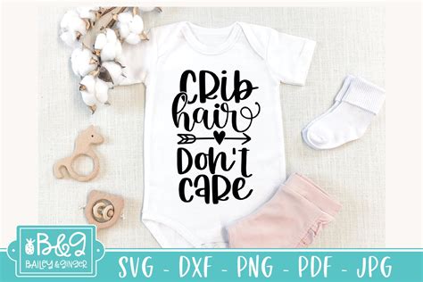 Download Funny Baby SVG - Crib Hair Don't Care - Newborn SVG Cut ...