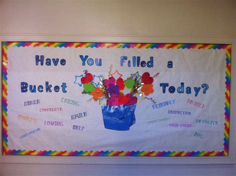 Bucket Filler Bulletin Board Bucketfilling 1st Grade Activities First