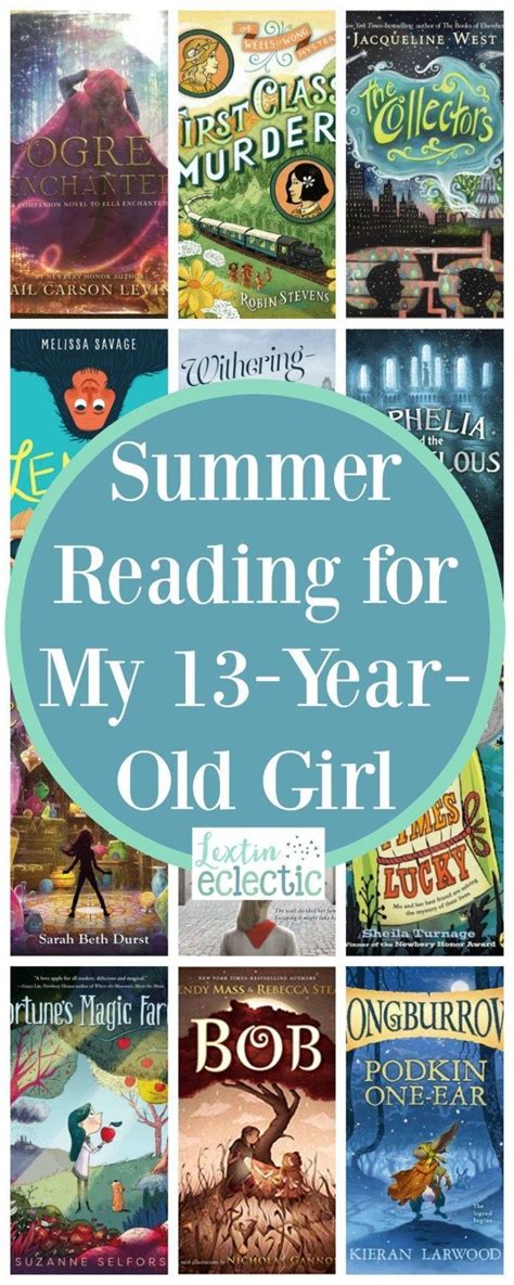 Please note, content & subject matter will be suitable for a 11 year old. Summer Reading for My 13-Year-Old Girl | 13 year olds ...