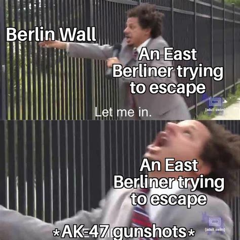 An Ordinary Day In The Berlin Wall Rhistorymemes
