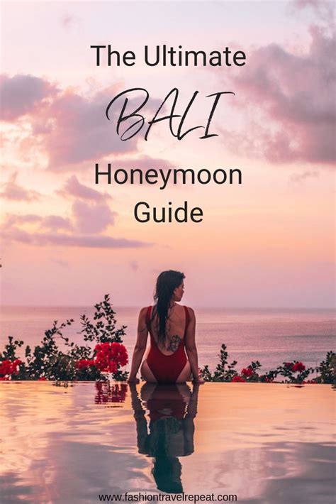 The Ultimate Bali Honeymoon Guide Bali Honeymoon Honeymoon Travel Best Honeymoon Destinations