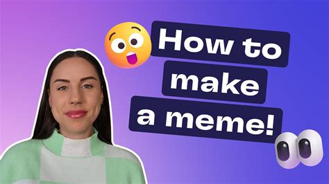 How To Make A Meme Youtube
