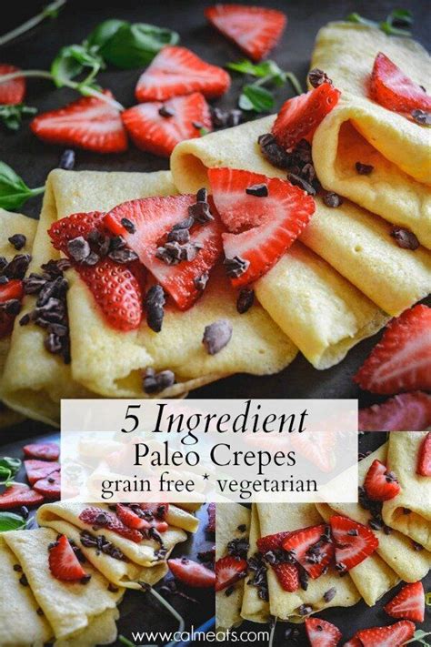 5 Ingredient Paleo Crepes Recipe Paleo Crepes Paleo Recipes
