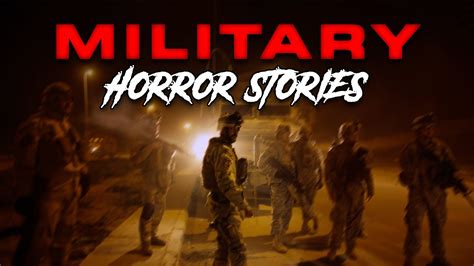 Scary True Military Horror Stories Nine Horror Youtube