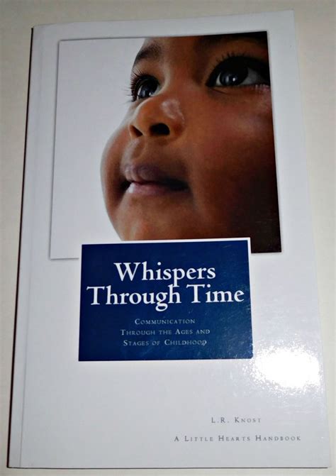 Whispers Through Time Communication Through The Ages And Stages Of