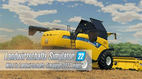 What Is Landwirtschafts Simulator 2022 Mods Ls22 Mods