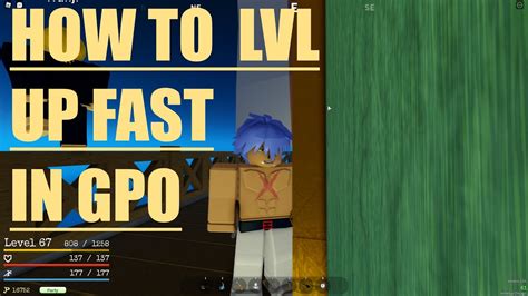 How To Lvl Up Fast In Gpo Full Guide 1 105 In Gpo Suftube Youtube