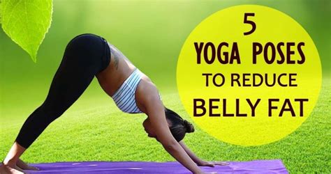 4 Yoga Poses To Reduce Belly Fat In One Week