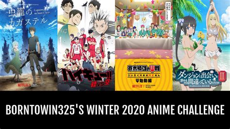 Borntowin325s Winter 2020 Anime Challenge Anime Planet