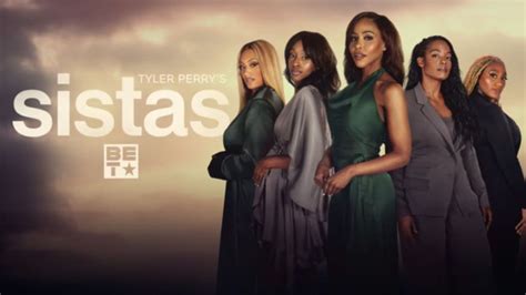 Sistas Season 7 Episode 5 Release Date And Time On Bet Plus