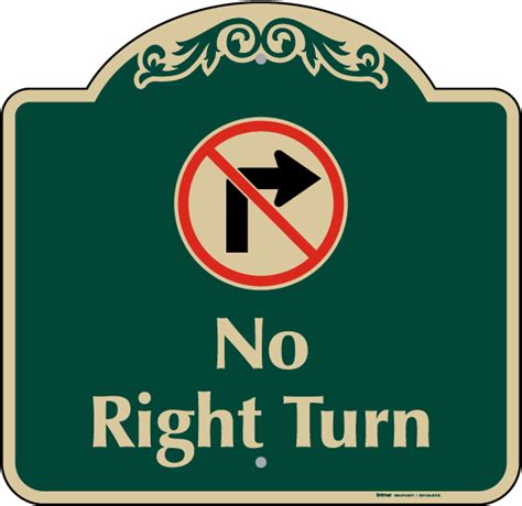 No Right Turn Sign Save 10 Instantly