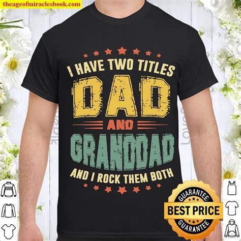 Retro I Have Two Titles Dad And Granddad Fathers Day 2021 Shirt