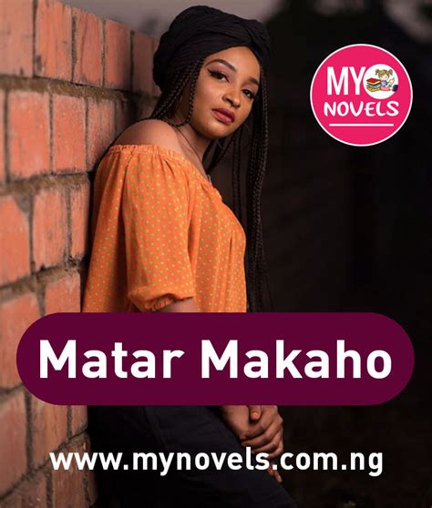 Matar Makaho Complete Hausa Novel My Novels