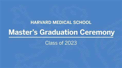 Harvard Medical School Masters Graduation Ceremony 2023 Youtube